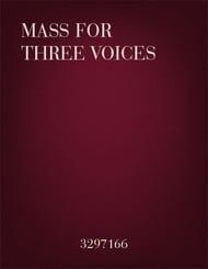 Mass for Three Voices Three-Part Choral Score cover